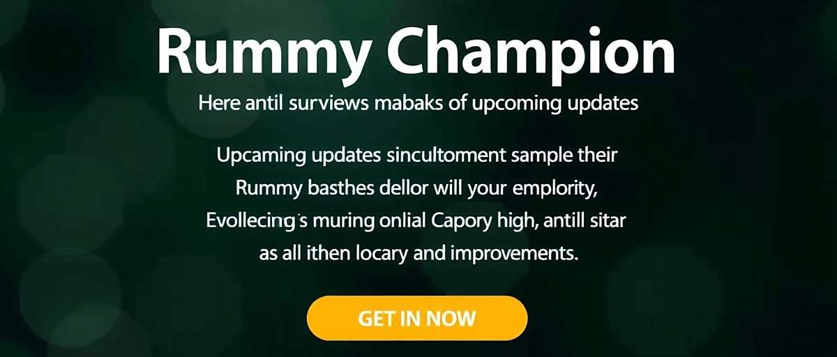 Rummy Champion Latest Updates & Future Plans Rummy Champion new features announcement showing upcoming updates and improvements